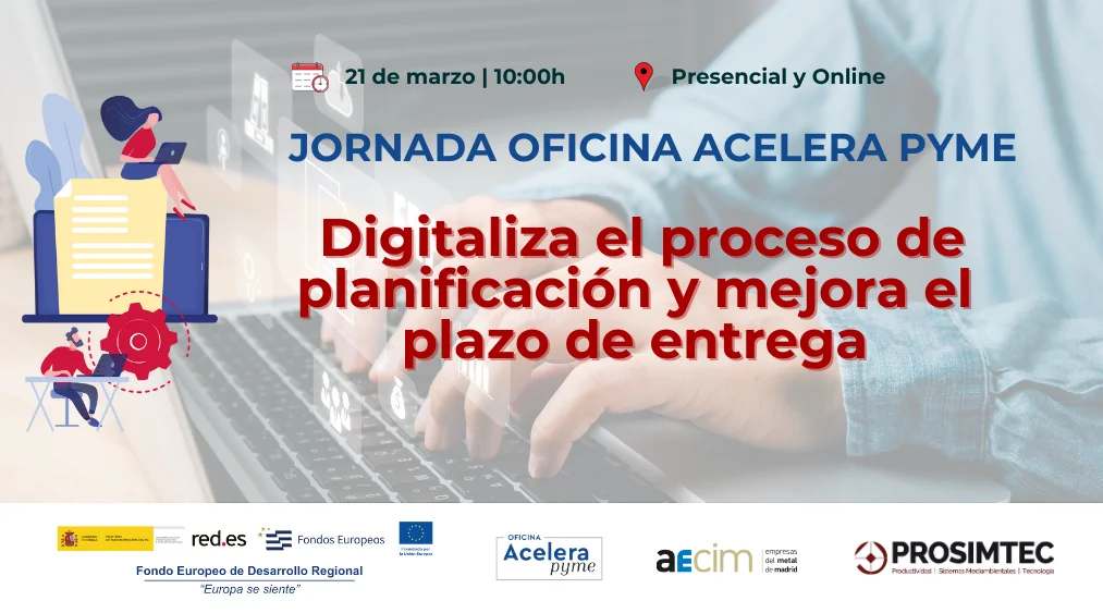 Digitaliza el proceso de planificación - Jornada Prosimtec